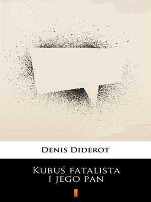 cover image of Kubuś fatalista i jego pan